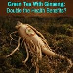 ginseng root for green tea